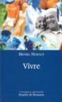 Vivre : Avec Soi-Même, Avec Les Autres Et Avec Dieu - Preview