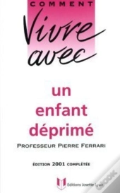 Vivre Avec Un Enfant Déprimé
