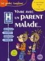 Vivre Avec Un Parent Malade... - Preview