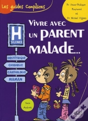 Capa do artigo Vivre Avec Un Parent Malade...