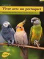 Vivre Avec Un Perroquet - Preview