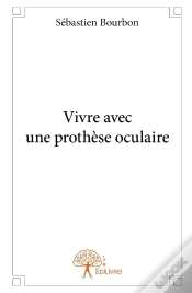Capa do artigo Vivre Avec Une Prothèse Oculaire