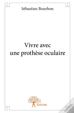 Capa do artigo Vivre Avec Une Prothèse Oculaire