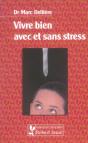 Vivre Bien Avec Et Sans Stress - Preview