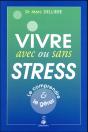 Vivre Bien Avec Ou Sans Stress - Preview