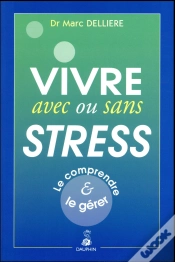 Capa do artigo Vivre Bien Avec Ou Sans Stress