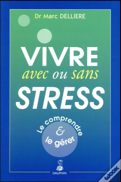 Capa do artigo Vivre Bien Avec Ou Sans Stress