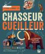 Vivre Comme Un Chasseur Cueilleur : Les Secrets De L'Âge De Pierre - Preview