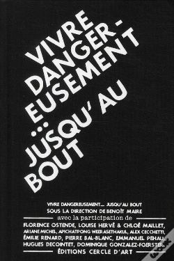 Capa do artigo Vivre Dangereusement... Jusqu'Au Bout