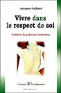 Vivre Dans Le Respect De Soi - Preview