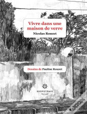 Vivre Dans Une Maison De Verre