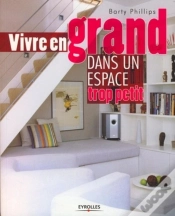 Capa do artigo Vivre En Grand Dans Un Espace Trop Petit