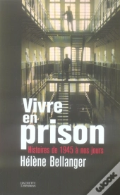 Vivre En Prison