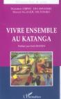 Vivre Ensemble Au Katanga - Preview