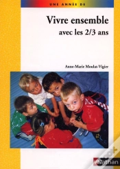 Capa do artigo Vivre Ensemble Avec Les 2/3 Ans