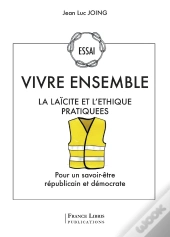 Vivre Ensemble La Laicite Et L Ethique Pratiques