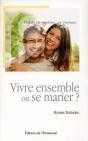 Vivre Ensemble Ou Se Marier ? - Preview