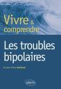 Vivre Et Comprendre Les Troubles Bipolaires - Preview
