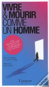 Vivre Et Mourir Comme Un Homme