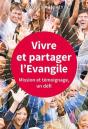 Vivre Et Partager L'Evangile ; Mission Et Témoignage, Un Défi - Preview