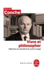 Vivre Et Philosopher ; Réponses Aux Questions De Lucile Laveggi - Preview