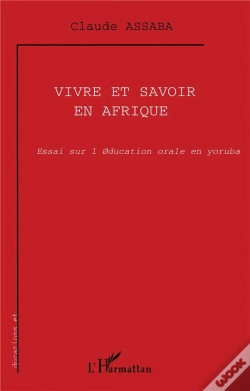 Capa do artigo Vivre Et Savoir En Afrique ; Essai Sur L'Education Orale En Yoruba
