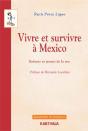Vivre Et Survivre À Mexico. Enfants Et Jeunes De La Rue - Preview