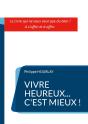 Vivre Heureux... C'Est Mieux ! - Preview