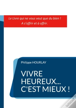 Capa do artigo Vivre Heureux... C'Est Mieux !