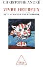 Vivre Heureux ; Psychologie Du Bonheur - Preview