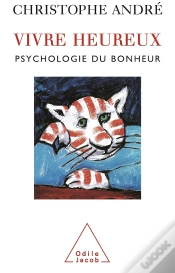 Capa do artigo Vivre Heureux ; Psychologie Du Bonheur
