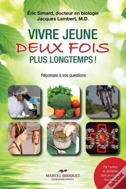 Capa do artigo Vivre Jeune Deux Fois Plus Longtemps