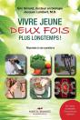 Vivre Jeune Deux Fois Plus Longtemps - Preview