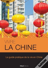 Vivre La Chine