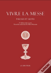 Capa do artigo Vivre La Messe : Paroles Et Gestes (2e Édition)
