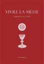 Vivre La Messe ; Paroles Et Gestes - Preview