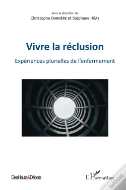 Capa do artigo Vivre La Reclusion ; Expériences Plurielles De L'Enfermement