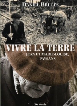 Capa do artigo Vivre La Terre ; Jean Et Marie-Louise, Paysans