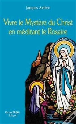 Capa do artigo Vivre Le Mystère Du Christ En Méditant Le Rosaire