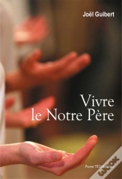 Capa do artigo Vivre Le Notre Père
