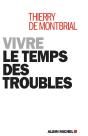 Vivre Le Temps Des Troubles - Preview