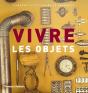 Vivre Les Objets - Preview