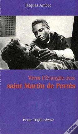 Capa do artigo Vivre L'Évangile Avec Saint Martin De Porres
