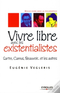 Capa do artigo Vivre Libre Avec Les Existentialistes ; Sartre, Camus, Beauvoir... Et Les Autres