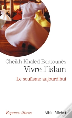 Capa do artigo Vivre L'Islam : Le Soufisme Aujourd'Hui