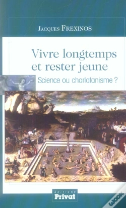 Capa do artigo Vivre Longtemps Et Rester Jeune ; Science Ou Charlatanisme ?