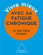 Vivre Mieux Avec Sa Fatigue Chronique - Preview