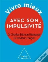Vivre Mieux Avec Son Impulsivite
