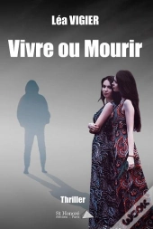 Vivre Ou Mourir