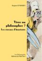 Vivre Ou Philosopher ? Les Ciseaux D'Anastasie - Preview